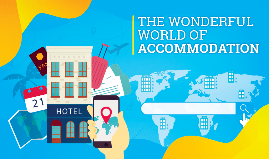 Wonderful World of Accommodation