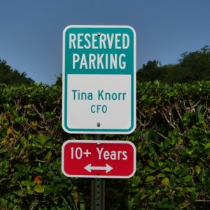 A sign for long-term employee, and owner, Tina Knorr.