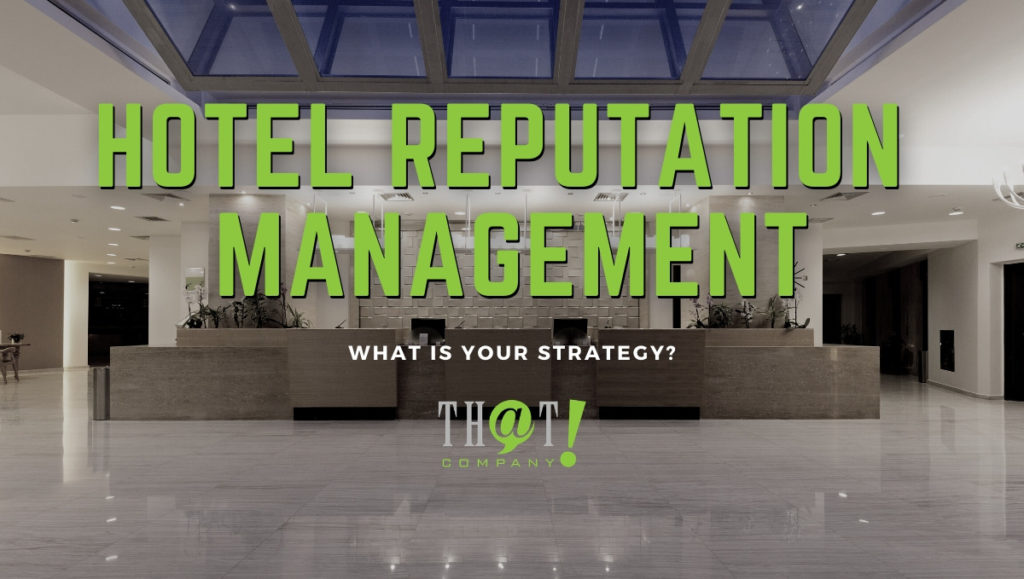 HOTEL REPUTATION MANAGEMENT