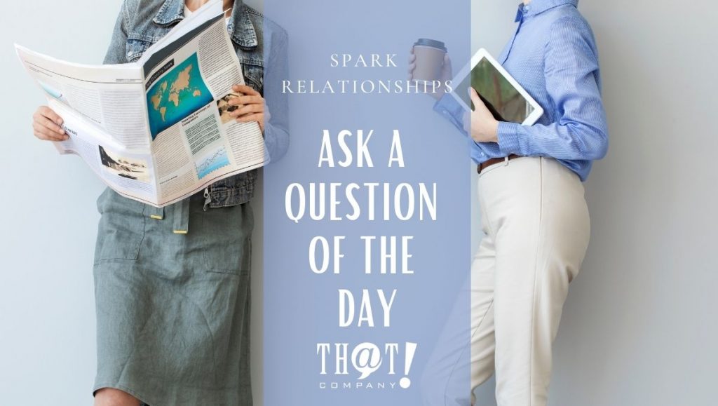 Spark Relationships with a Question of the Day