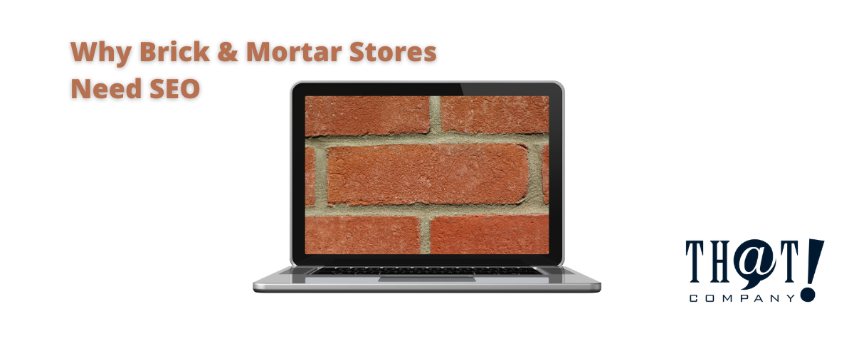 Why Physical Stores Need SEO | Image of Computer Screen with Bricks Displayed