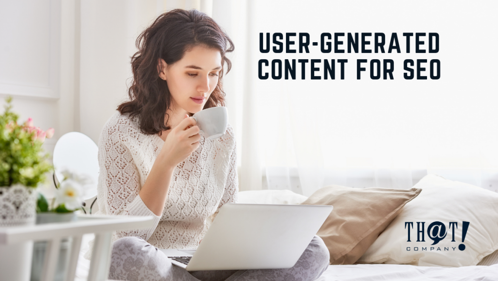 User-Generated Content For SEO | Girl Holding A Cup of Tea in Front of A Laptop