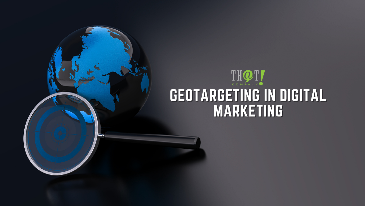 Geotargeting in Digital Marketing | A Globe And A Magnifying Glass With Target Icon On The Glass