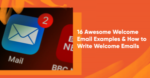 welcome email examples banner 300x157 - 6 Product Bundling Examples to Boost Your Revenue