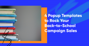 back to school popups banner 300x157 - 6 Product Bundling Examples to Boost Your Revenue