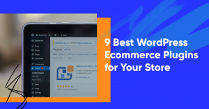 best wordpress ecommerce plugins banner 300x157 - 8 Best Spin-to-Win Plugins for WordPress to Boost Engagement in 2022