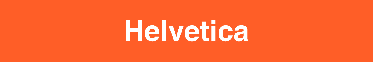 الخط Helvetica.