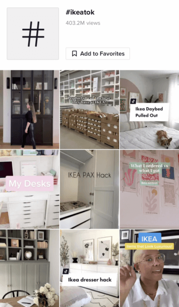 نتائج البحث عن هاشتاج IKEA Tok الذي يعد مكانًا مناسبًا على TikTok مخصص للاكتشافات والاختراقات من ايكيا. يعد الاستفادة من منافذ مثل هذا أحد أهم اتجاهات التسويق في TikTok التي يجب اتباعها.