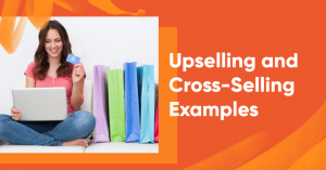 upselling and cross selling examples 300x157 - 5 Content Personalization Tools for Your WordPress Website