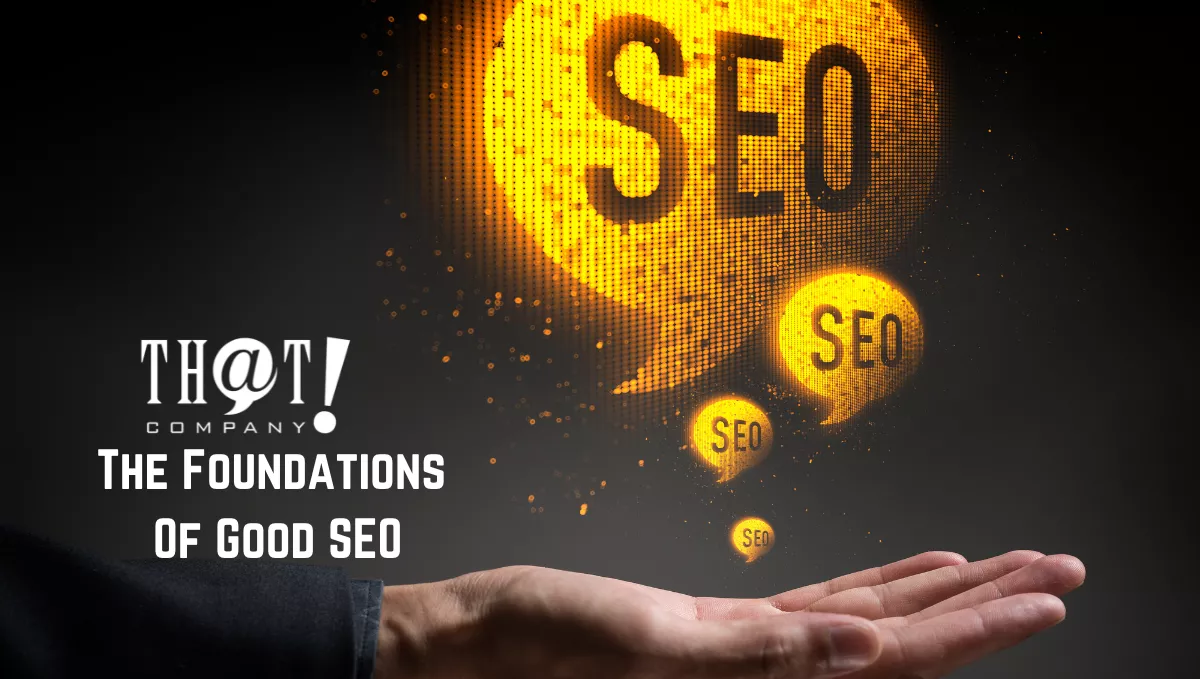 The Foundations of Good SEO | A Palm That Has A SEO Word Message Floaters On It