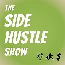 Le podcast de l'émission Side Hustle