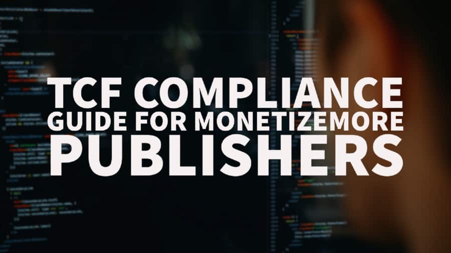 Guida alla conformità TCF per i publisher MonetizeMore