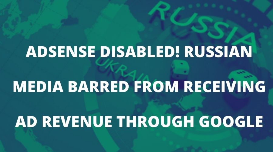 google-adsense-disabled-россия-украина-вторжение