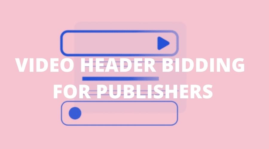 how-to-what-is-video-header-bidding