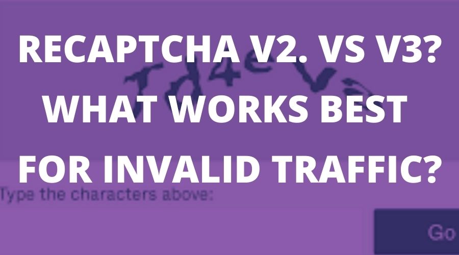 RECAPCHA V2. VS V3