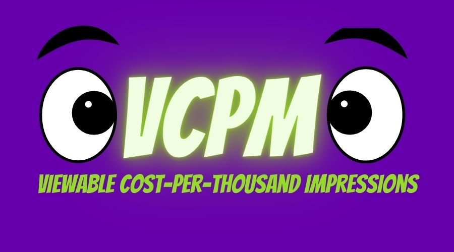 Sichtbarer Cost-per-1000-Impressions (vcpm)-vcpm-definition