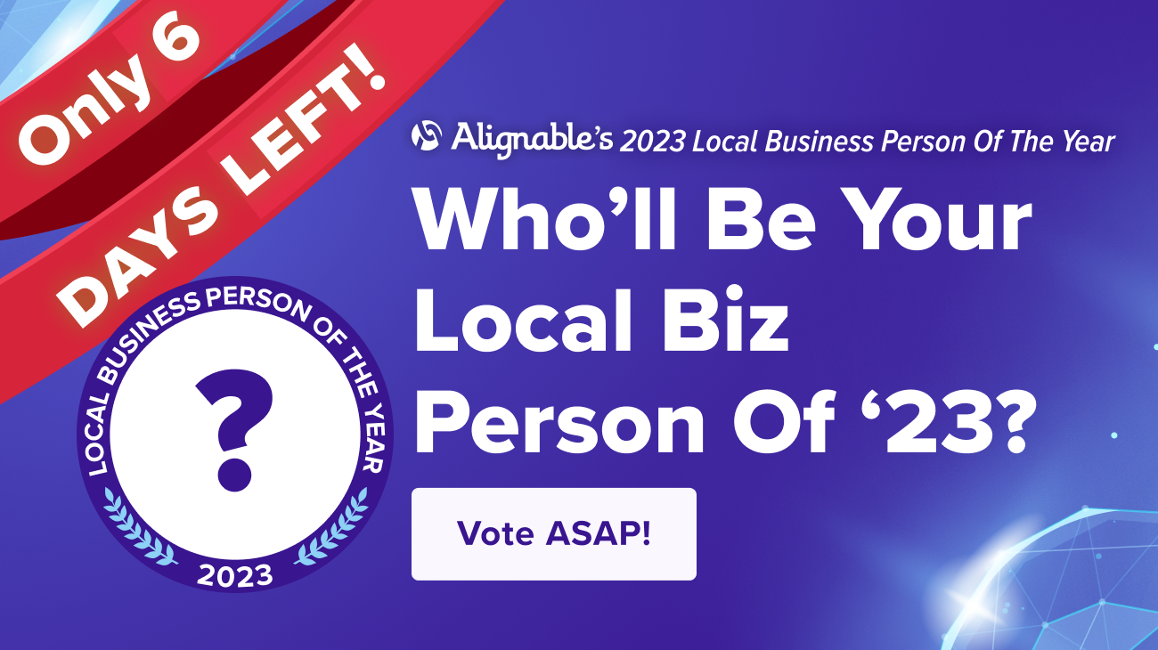 Banner for last week of Alignable's 2023 Biz Person Contest