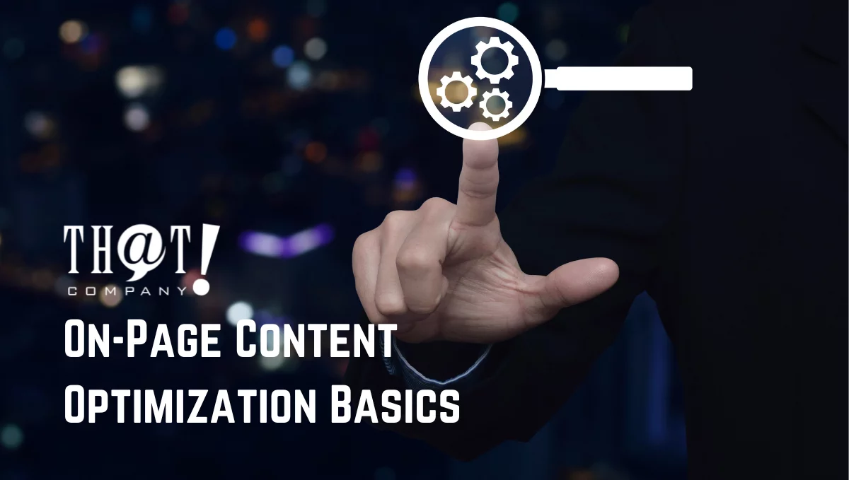 On Page Content Optimization Basics | A Hand Pointing To A Magnifying Glass That Has A Gear On It