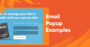 email popup examples 300x157 - What Are Micro Conversions, Why They Matter & 10 Examples