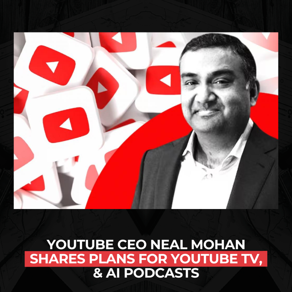 youtube-ceo-neal-mohan-comparte-planes-para-youtube-tv