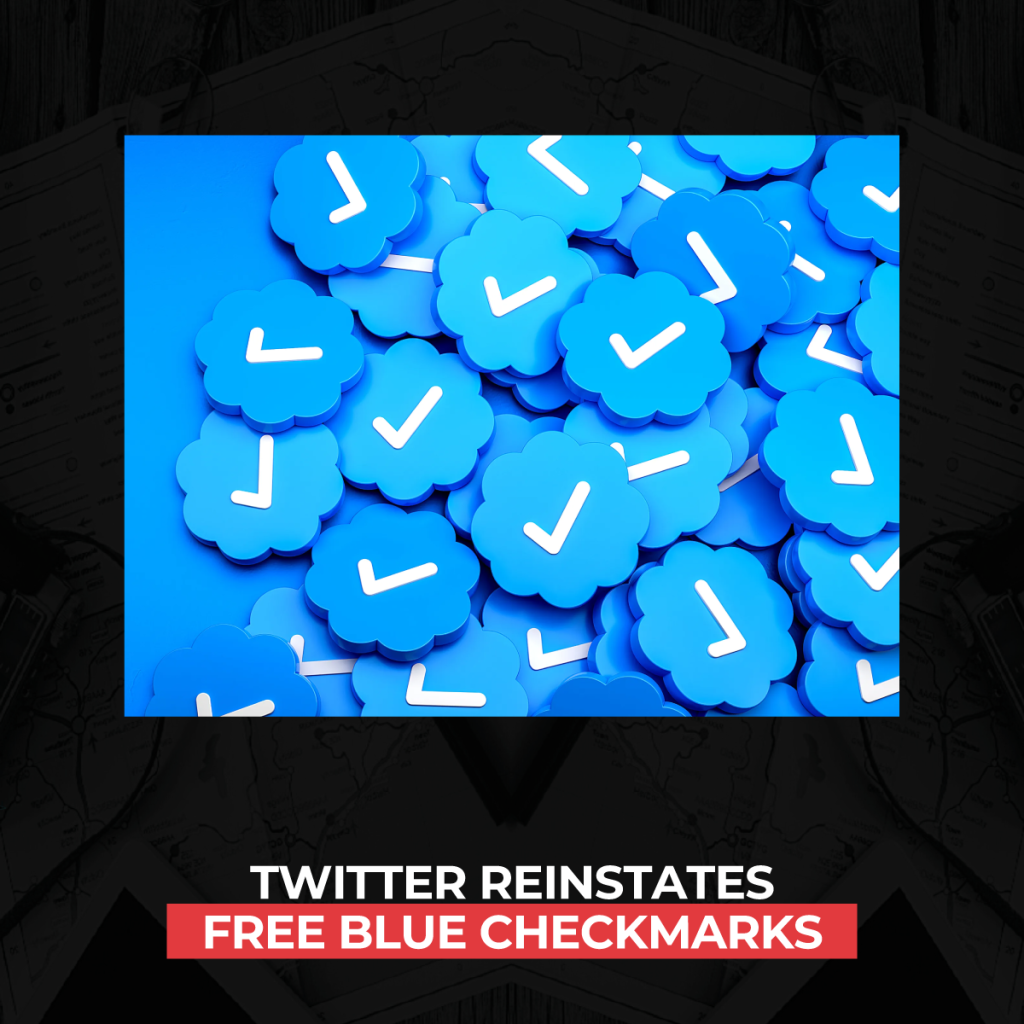 twitter-reinstates-free-blue-checkmarks