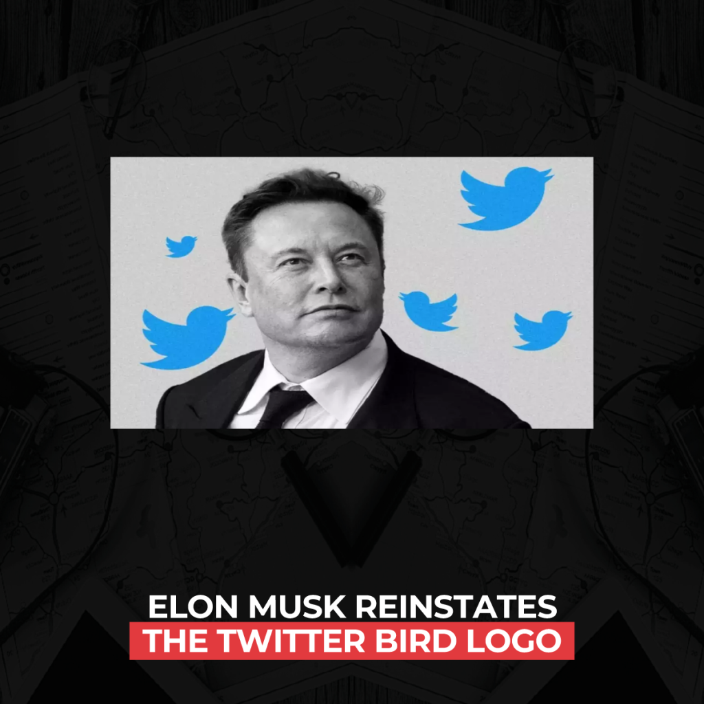 elon-musk-reinstates-the-twitter-bird-logo