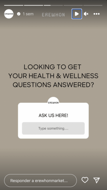 Erewhon の Instagram ストーリーでは、フォロワーがブランドに健康とウェルネスに関する質問をできるように、インタラクティブな質問ステッカーを使用しています。