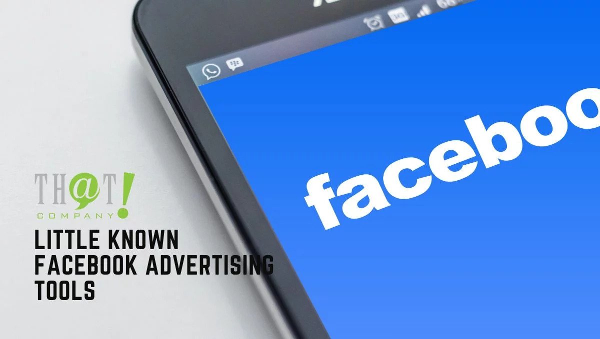 Little Known Facebook Advertising Tools