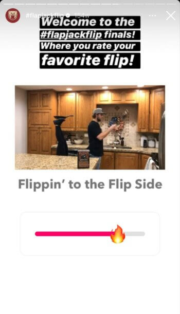 Agregar un control deslizante de emoji a esta historia donde se les pide a los usuarios que califiquen su flipjack favorito hace que esta historia de Instagram sea más interactiva que simplemente publicar una imagen con texto.