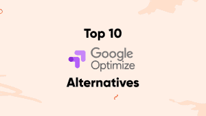 2023 年十大 Google Optimize 替代方案（在 Google Optimize 落伍後尋找替代品）