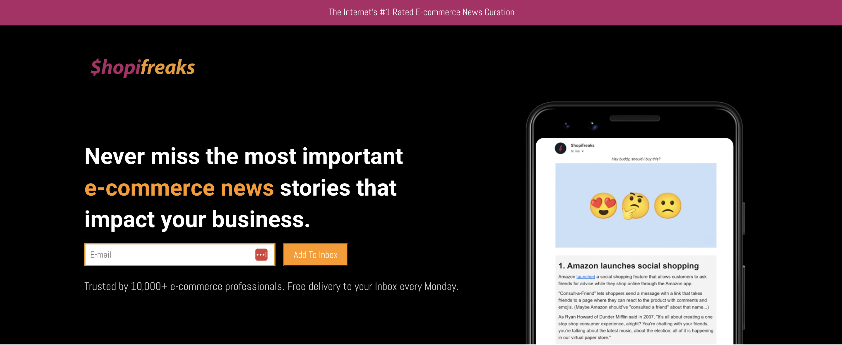 Shopifreaks e コマース ニュースレターは、インターネットでナンバー 1 の e コマース ニュース キュレーションであり、毎週更新情報と洞察を提供します。