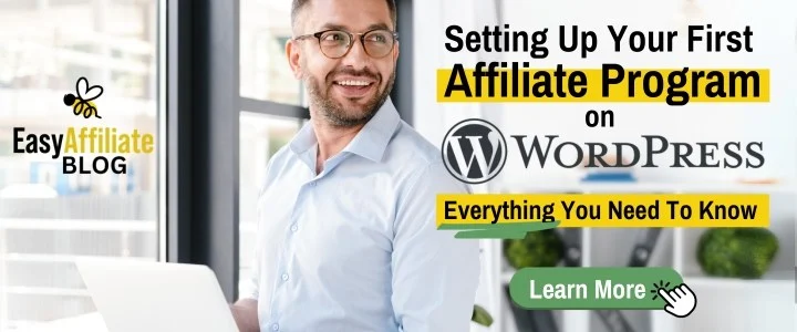 Blog title image showing man on laptop setting up first affiliate program on WordPress