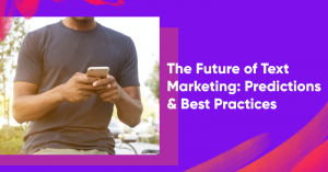 future of text marketing banner 300x157 - How-to Guide to Mastering OptiMonk Product Recommendations