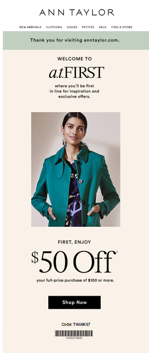 ann taylor welcome email - 5 Types of Ecommerce Email Templates to Drive More Sales (+22 Examples)