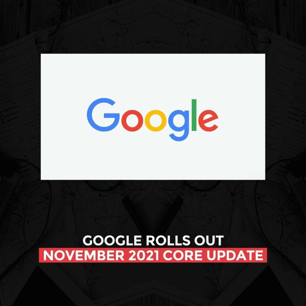 Google déploie la mise à jour Core de novembre 2021