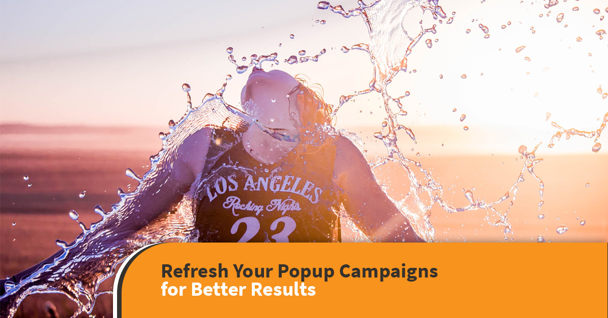 banner refresh1 - Refresh Your Behavioral Targeting Popup Campaigns for Success