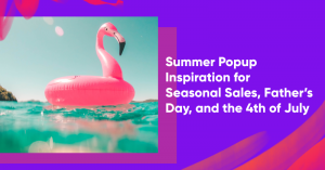 summer popup inspiration banner 300x157 - The Definitive Guide to Optimize Your Product Listing Pages