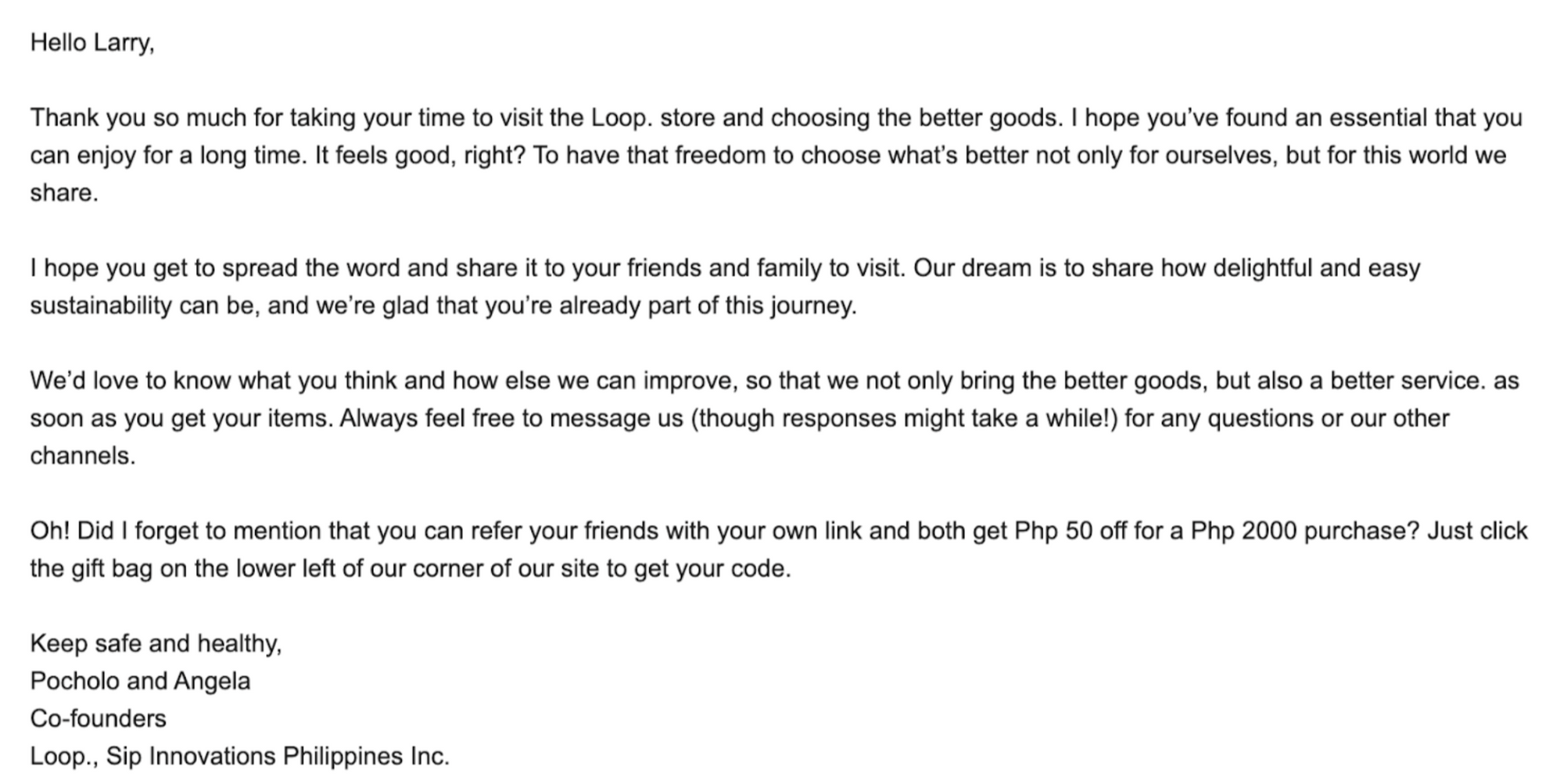 Membangun komunitas merek melalui pemasaran email– Tangkapan layar dari Loop dengan teks pada email terima kasih dari salah satu pendiri.
