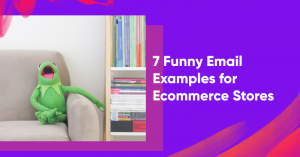 7 funny email examples banner 300x157 - 5 Easy-to-Implement Tips to Design a Compelling Popup (With 24 Examples)