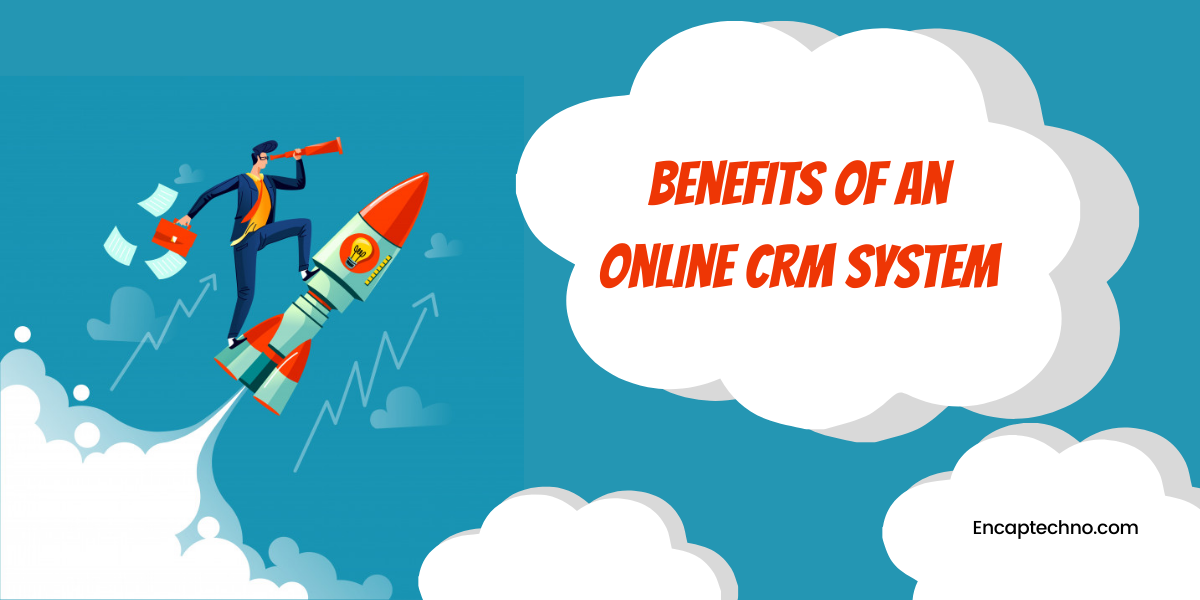 Beneficiile unui sistem CRM online