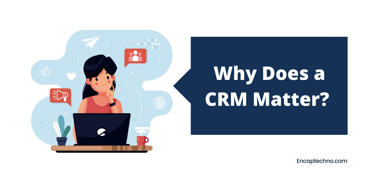 ¿Por qué importa un CRM?