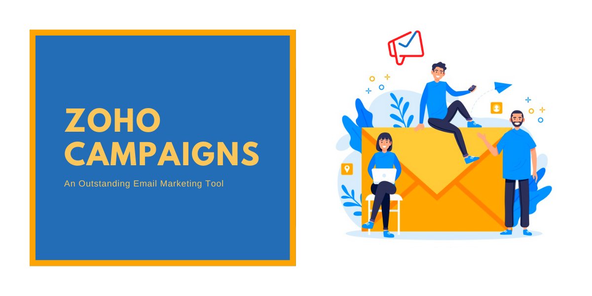 Zoho Campaigns – Ein hervorragendes E-Mail-Marketing-Tool – Encaptechno