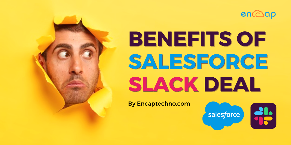 Avantages de Salesforce Slack Deal - Encaptechno