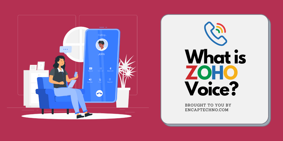 Что такое ZOHO Voice - Encaptechno