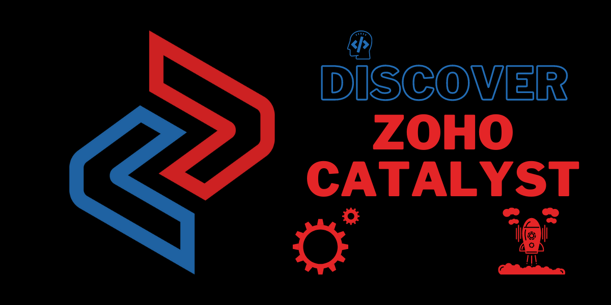 Was ist Zoho Catalyst? | Encaptechno