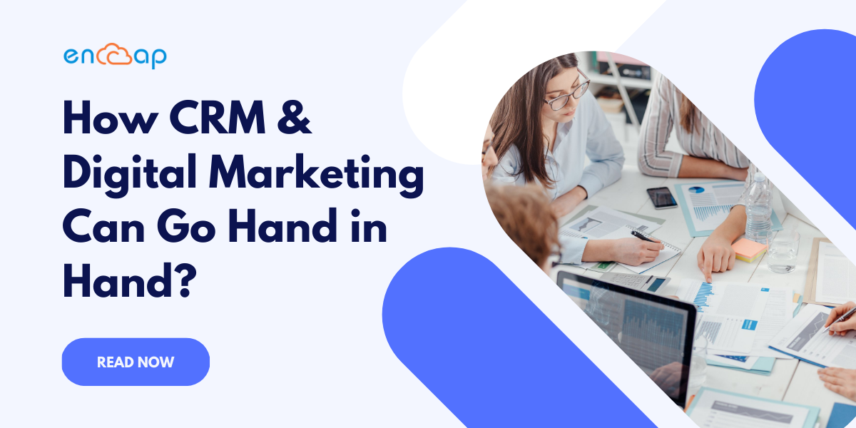 Como CRM e Marketing Digital podem andar de mãos dadas? | Encaptechno