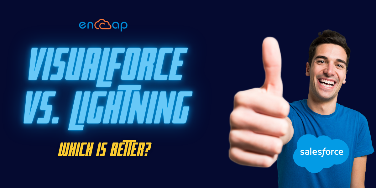 Salesforce Visualforce vs. Blitz: Was ist besser? | Encaptechno