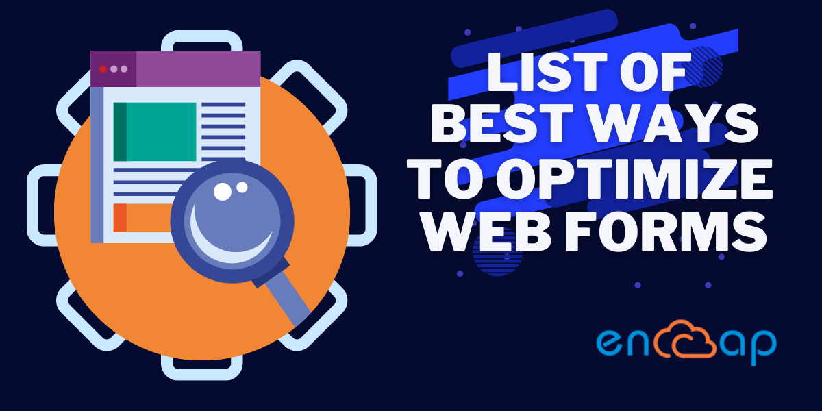 Liste der besten Möglichkeiten zur Optimierung von Webformularen | Encaptechno