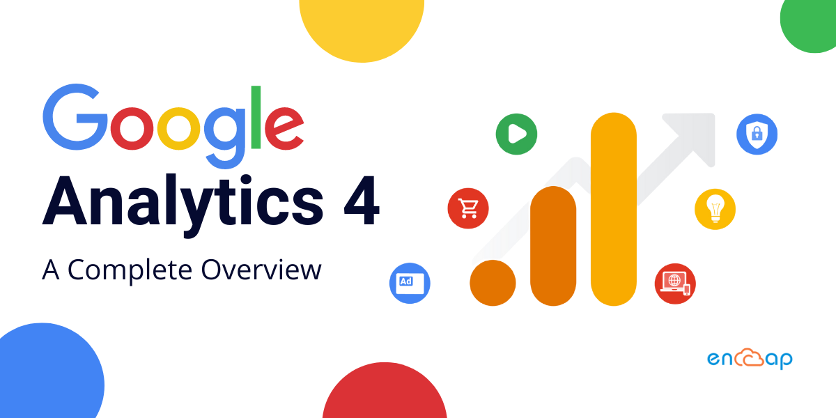 Google Analytics 4 : présentation complète