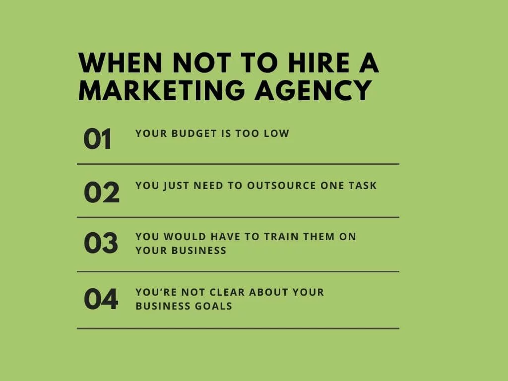 When not to hire a marketing agency